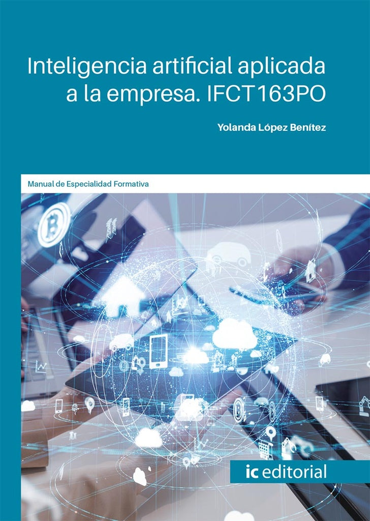 Inteligencia artificial aplicada a la empresa | Yolanda López Benítez
