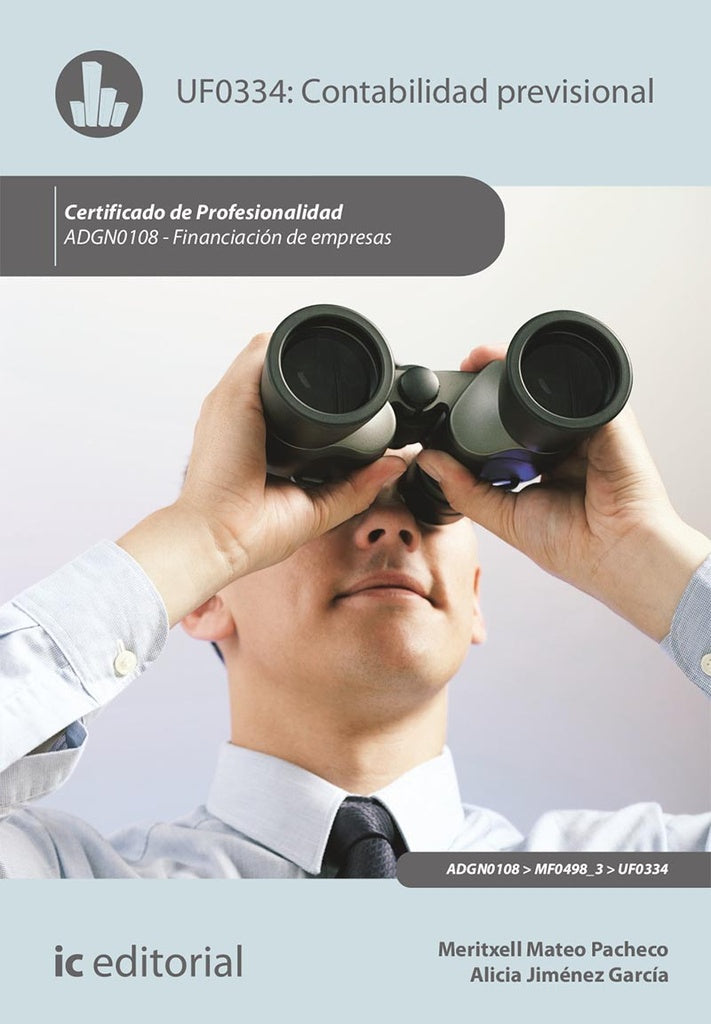 Contabilidad previsional. ADGN0108 - Financiación de Empresas | Meritxell Mateo Pacheco