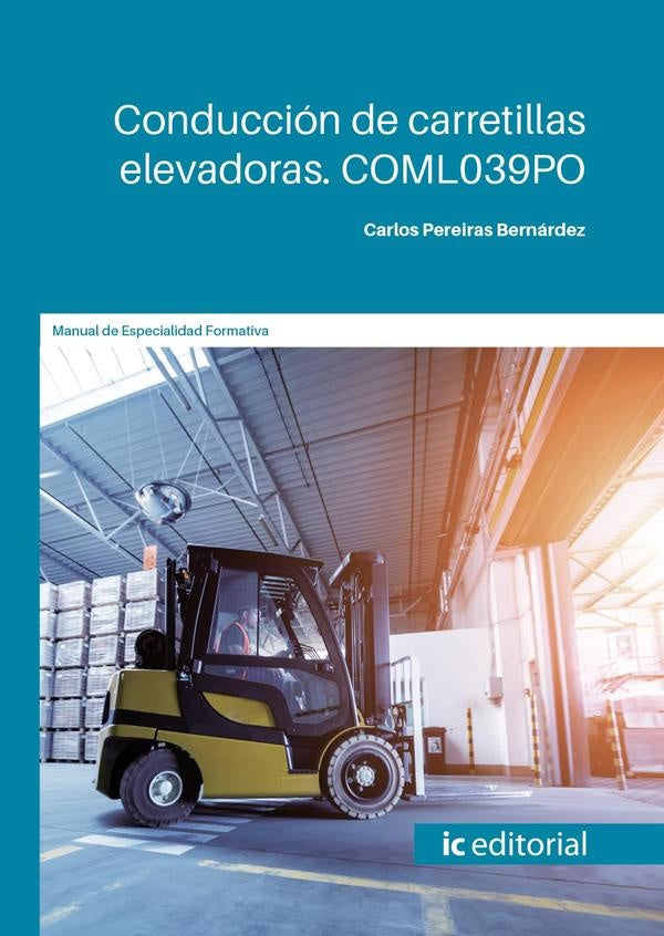 Conducción de carretillas elevadoras | Carlos Pereiras Bernárdez