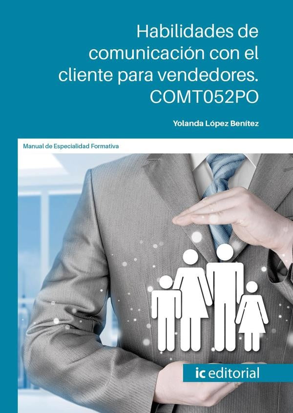 Habilidades de comunicación con el cliente para vendedores | Yolanda López Benítez
