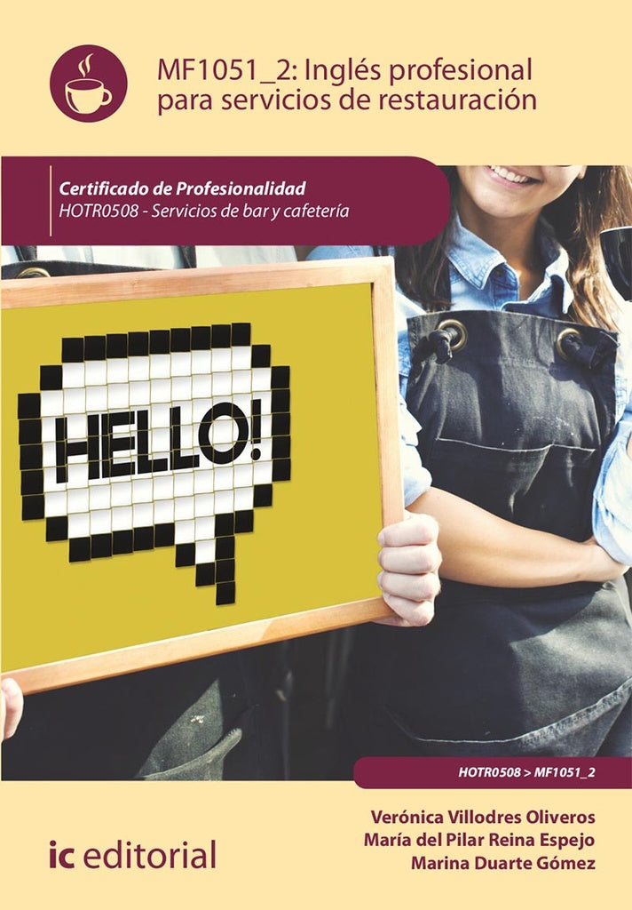Inglés profesional para servicios de restauración. HOTR0508 - Servicios de Bar y Cafetería | Reina Espejo, Duarte Gómez y otros