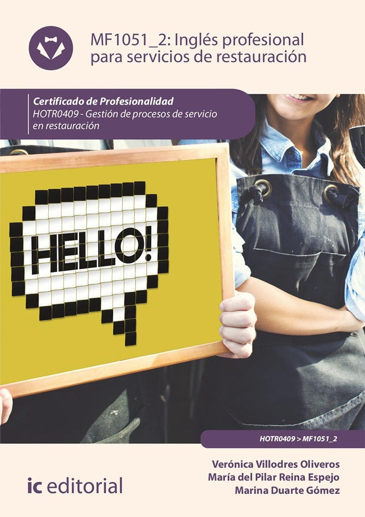 Inglés profesional para servicios de restauración. HOTR0409 - Gestión de procesos de servicio en res | Reina Espejo, Duarte Gómez y otros