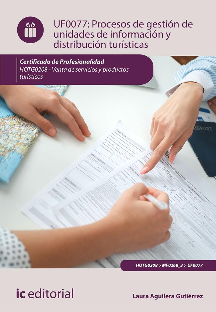 Procesos de gestión de unidades de información y distribución turísticas . HOTG0208 -  Venta de prod | Laura Aguilera Gutiérrez