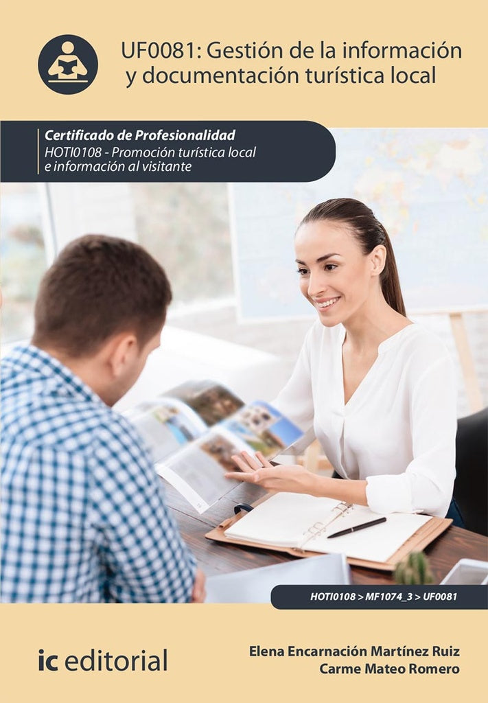 Gestión de la información y documentación turística local. HOTI0108 - Promoción turística local e in | Martínez Ruiz, Mateo Romero