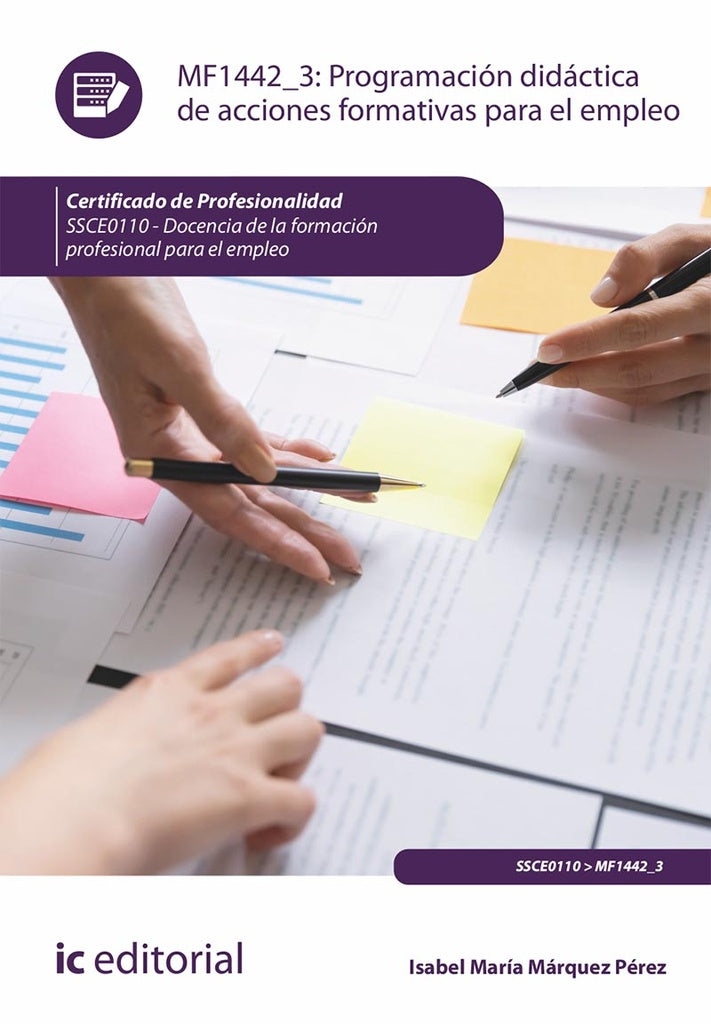 Programación didáctica de acciones formativas para el empleo. SSCE0110 - Docencia de la formación pr | Isabel María Márquez Pérez