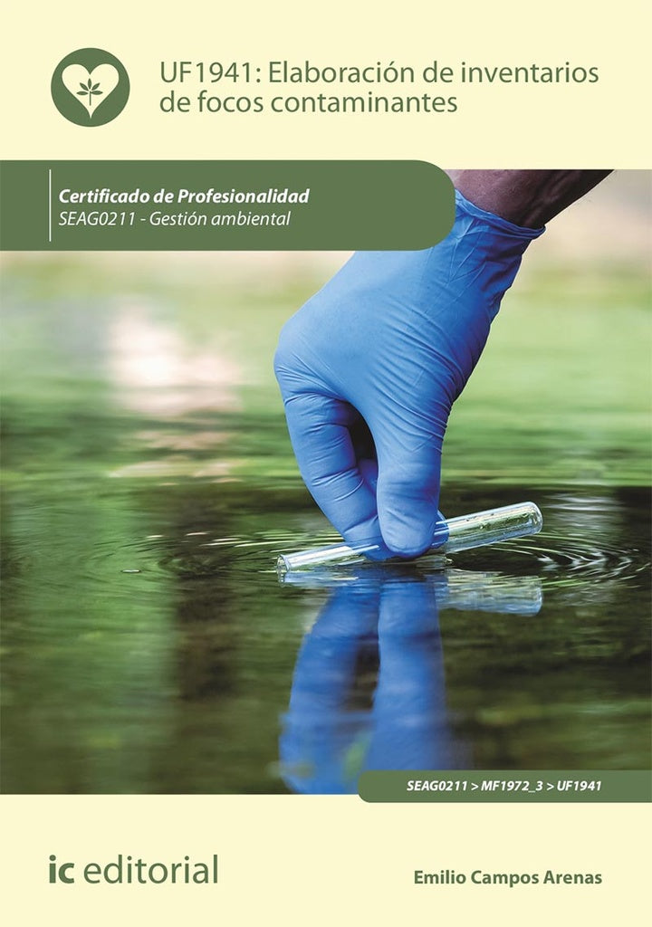 Elaboración de inventarios de focos contaminantes. SEAG0211 - Gestión ambiental | Emilio Campos Arenas