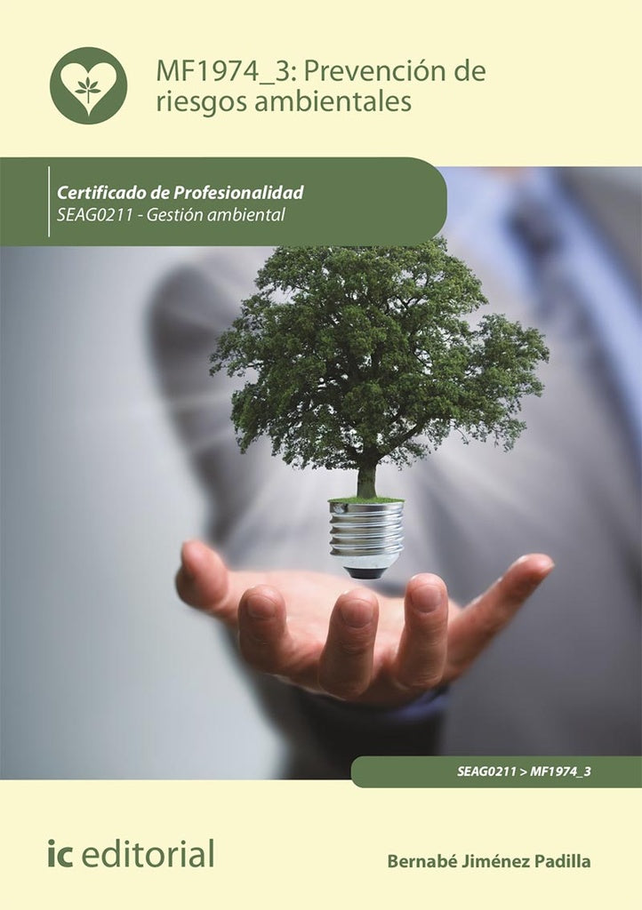 Prevención de riesgos ambientales. SEAG0211 - Gestión ambiental | Bernabé Jiménez Padilla