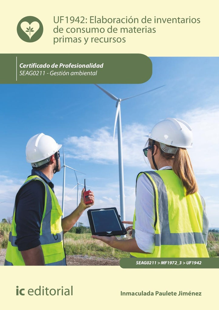 Elaboración de inventarios de consumo de materias primas y recursos. SEAG0211 - Gestión ambiental | Inmaculada Paulete Jiménez