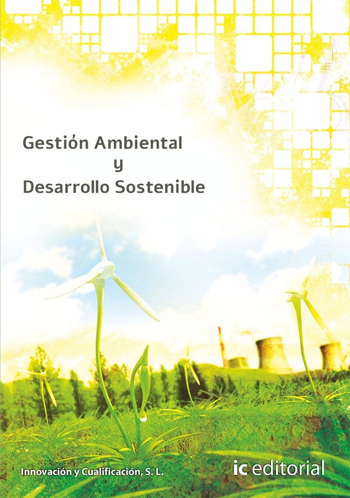 Gestión Ambiental y Desarrollo Sostenible | Innovación y Cualificación S. L. Innovación y Cual