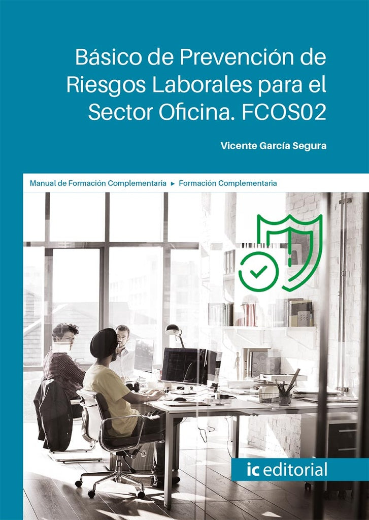 Básico de Prevención de Riesgos Laborales para el Sector Oficina | Vicente García Segura