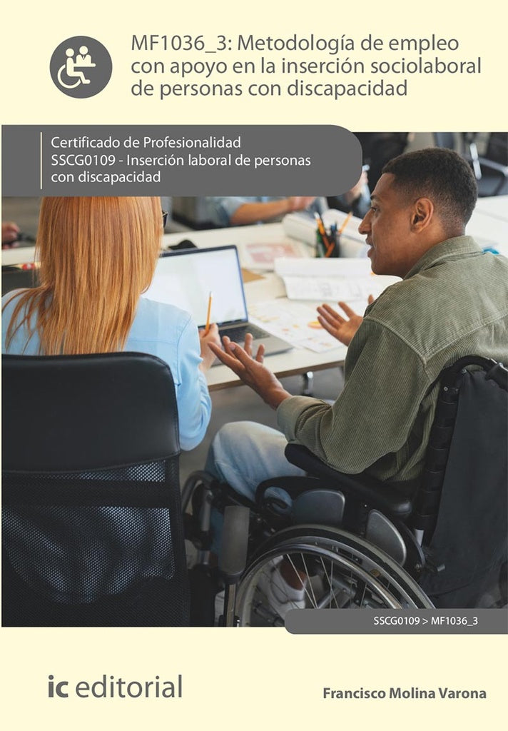 Metodología de empleo con apoyo en la inserción sociolaboral de personas con discapacidad. SSCG0109  | Francisco Molina Varona