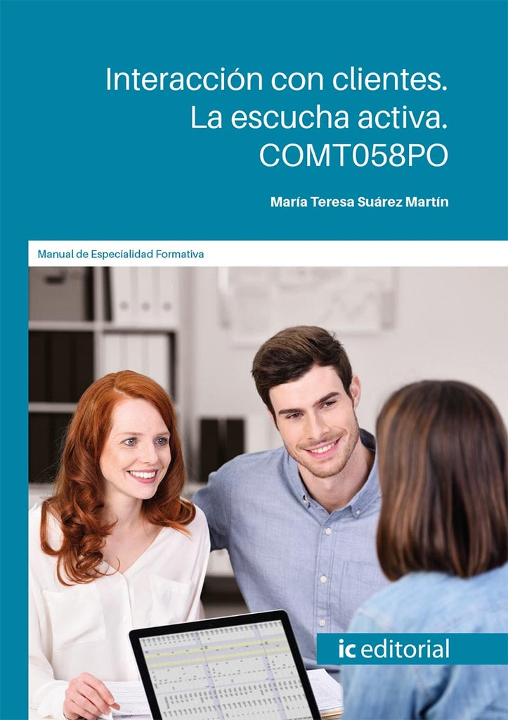 Interacción con clientes. La escucha activa | María Teresa Suárez Martín