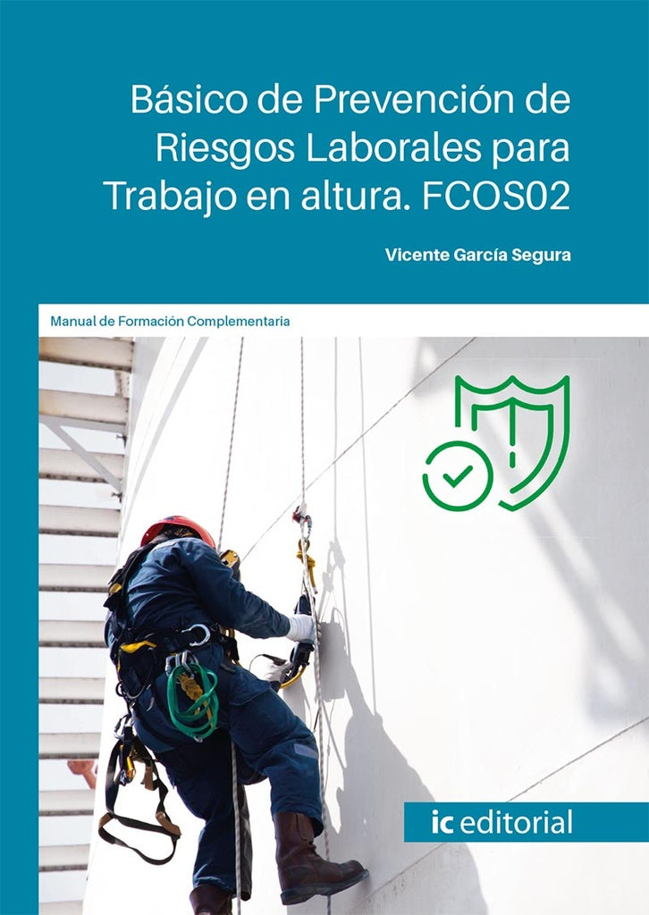 Básico de Prevención de Riesgos Laborales para Trabajo en altura | Vicente García Segura