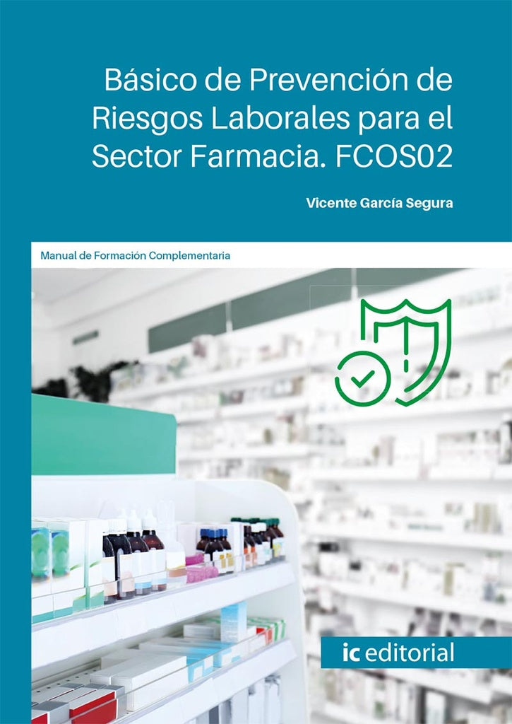 Básico de Prevención de Riesgos Laborales para el Sector Farmacia | Vicente García Segura