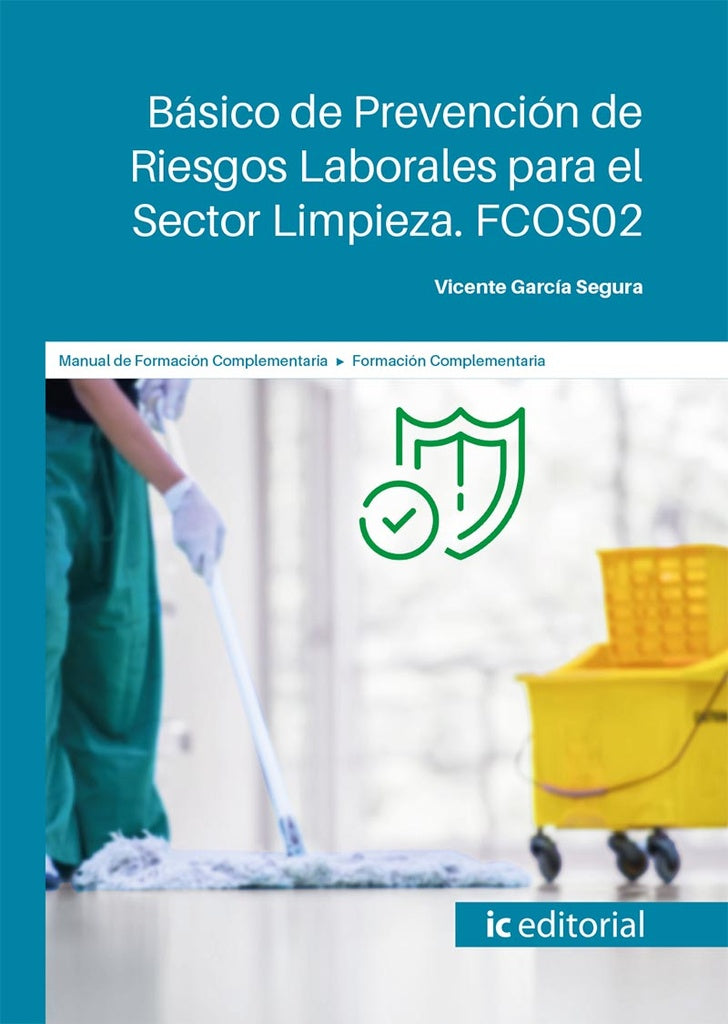 Básico de Prevención de Riesgos Laborales para el Sector Limpieza | Vicente García Segura