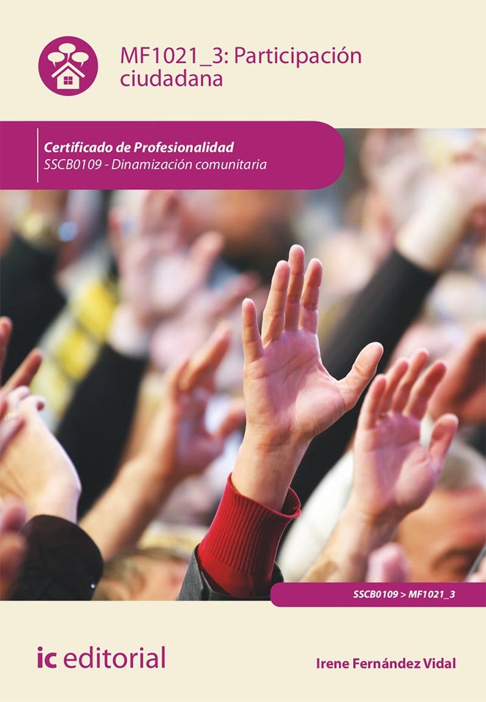 Participación ciudadana. SSCB0109 - Dinamización comunitaria | Irene Fernández Vidal