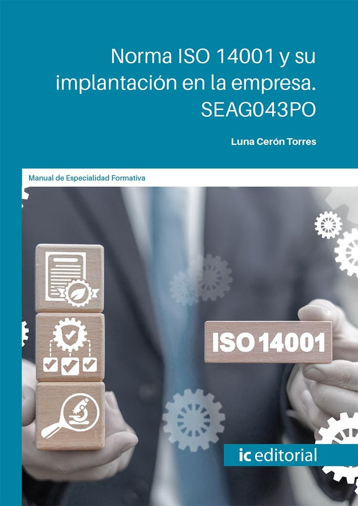 Norma ISO 14001 y su implantación en la empresa | Luna Cerón Torres