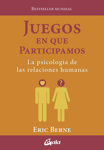 JUEGOS EN QUE PARTICIPAMOS | Eric Berne