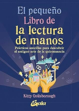 EL PEQUEÑO LIBRO DE LA LECTURA DE MANOS.. | Kitty  Guilsborough