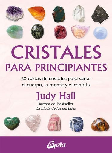 CRISTIALES PARA PRINCIPIANTES.. | Judy Hall