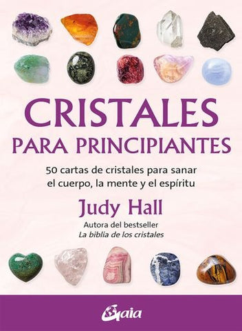 CRISTIALES PARA PRINCIPIANTES.. | Judy Hall