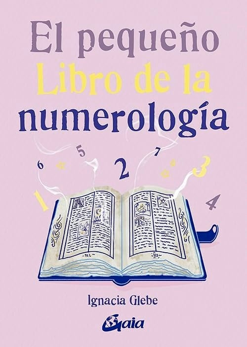 EL PEQUEÑO LIBRO DE LA NUMEROLOGÍA.. | IGNACJA  GLEBE