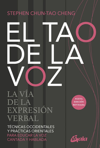 EL TAO DE LA VOZ.. | Stephen Chun-Tao Cheng
