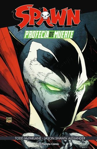 SPAWN: PROFECÍA DE MUERTE.. | TODD   MCFARLANE