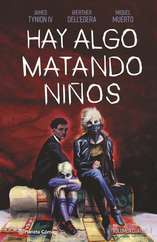 HAY ALGO MATANDO NIÑOS 4.. | JAMES TYNION IV