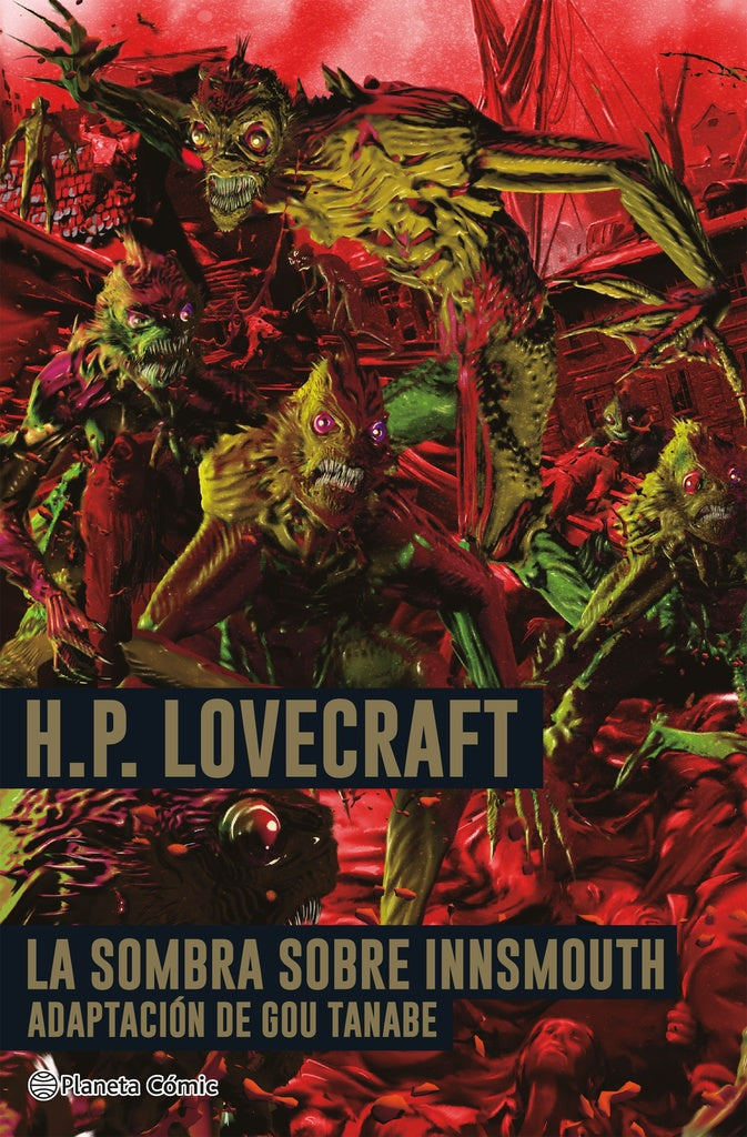 LOVECRAFT LA SOMBRA SOBRE INNSMOUTH .. | GOU   TANABE