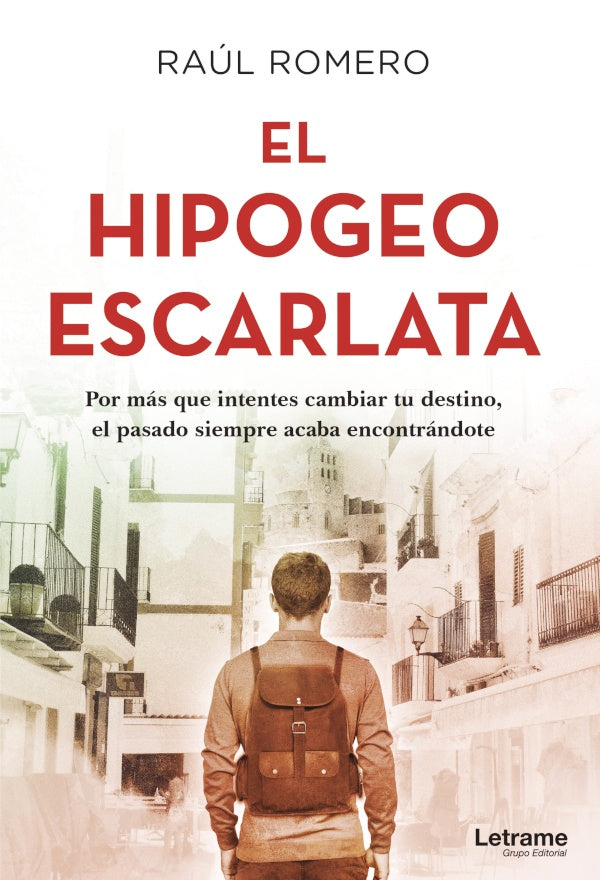 El hipogeo escarlata | Raúl Romero