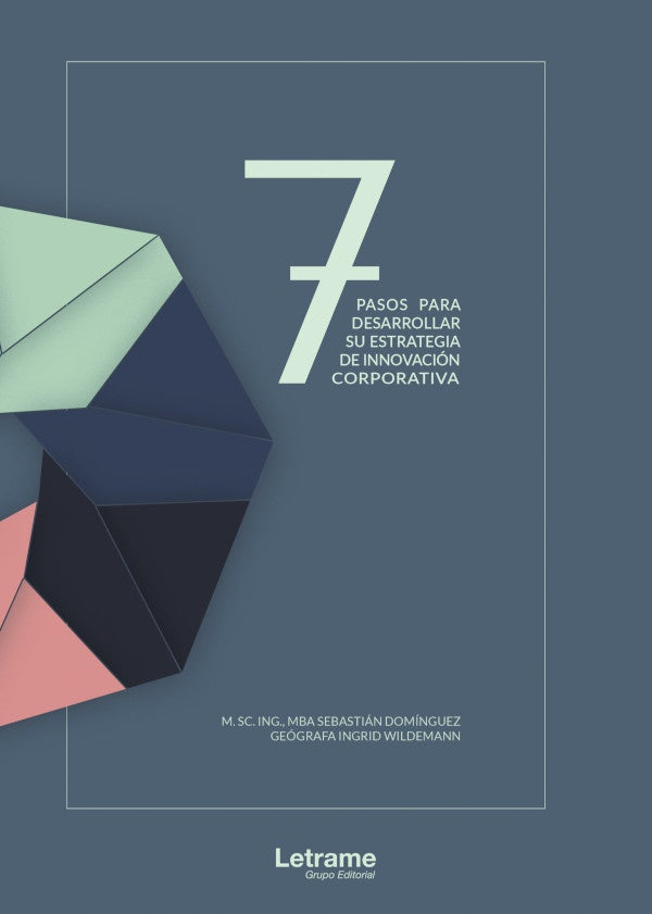 7 Pasos para desarrollar su estrategia de innovación corporativa | Wildemann, Domínguez