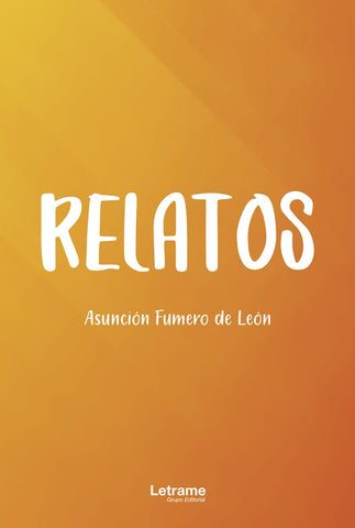 Relatos | Asunción Fumero de León