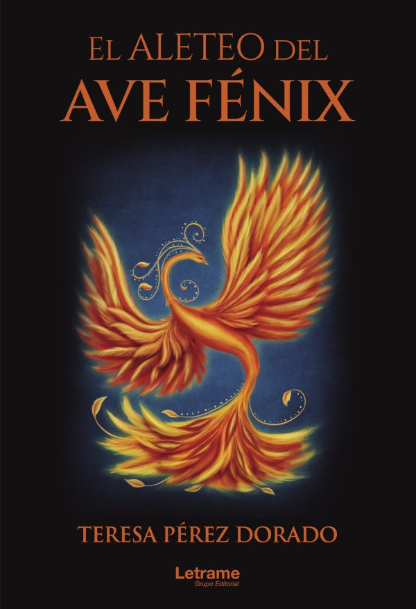 El aleteo del ave Fénix | Teresa Pérez Dorado