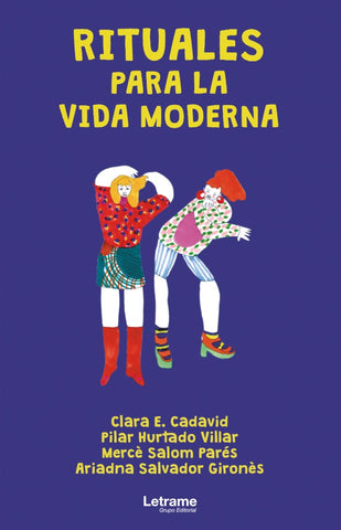 Rituales para la vida moderna | Salvador Gironès, Hurtado Villar y otros