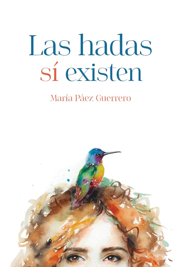 Las hadas sí existen | María Páez Guerrero