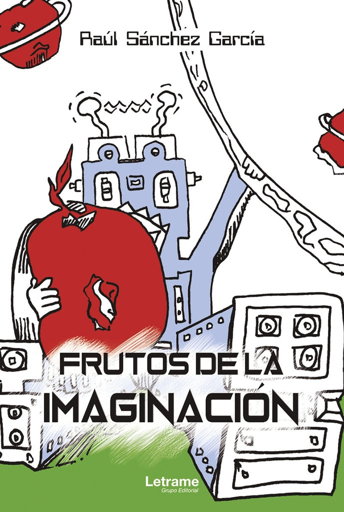 Frutos de la imaginación | Raúl Sánchez García