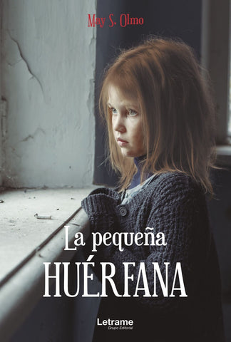 La pequeña huérfana | May S. Olmo