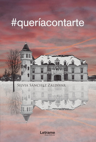 #queríacontarte | Silvia Sánchez Zaldívar