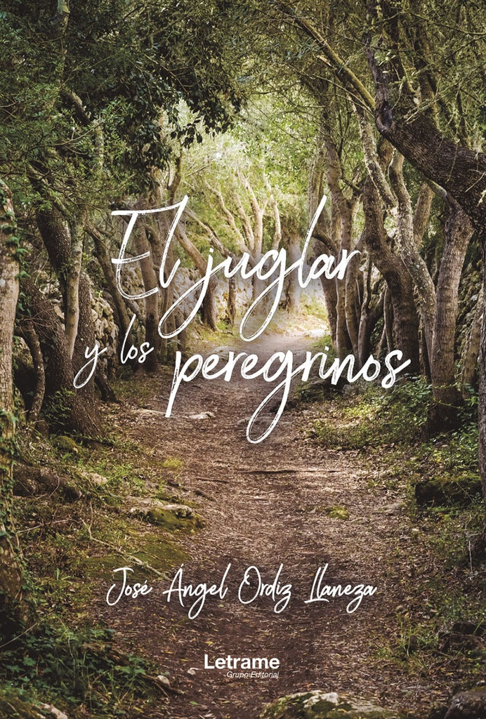 El juglar y los peregrinos | José Ángel Ordiz Llaneza