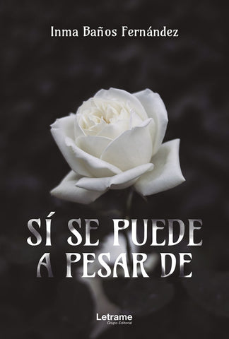 Sí se puede, a pesar de | Inma Baños Fernández