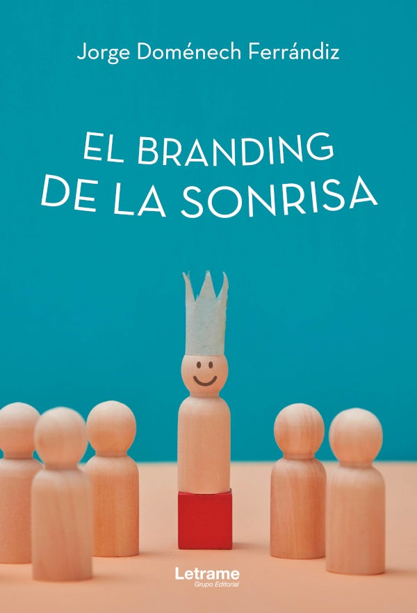 El branding de la sonrisa | Jorge Doménech Ferrándiz