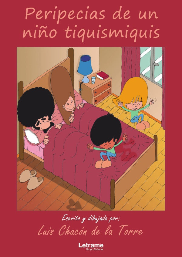 Peripecias de un niño tiquismiquis | Luis Chacón de la Torre