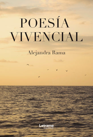 Poesía Vivencial | Alejandra Rama