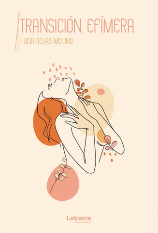 Transición efímera | Lucía Rojas Molino