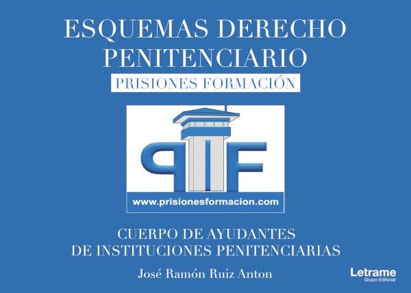 Esquemas de derecho penitenciario | José Ramón Ruiz Antón