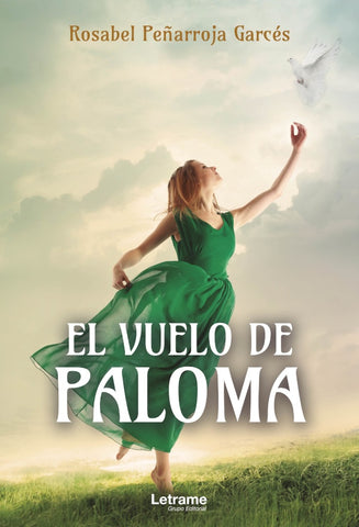 El vuelo de Paloma | Rosabel Peñarroja Garcés