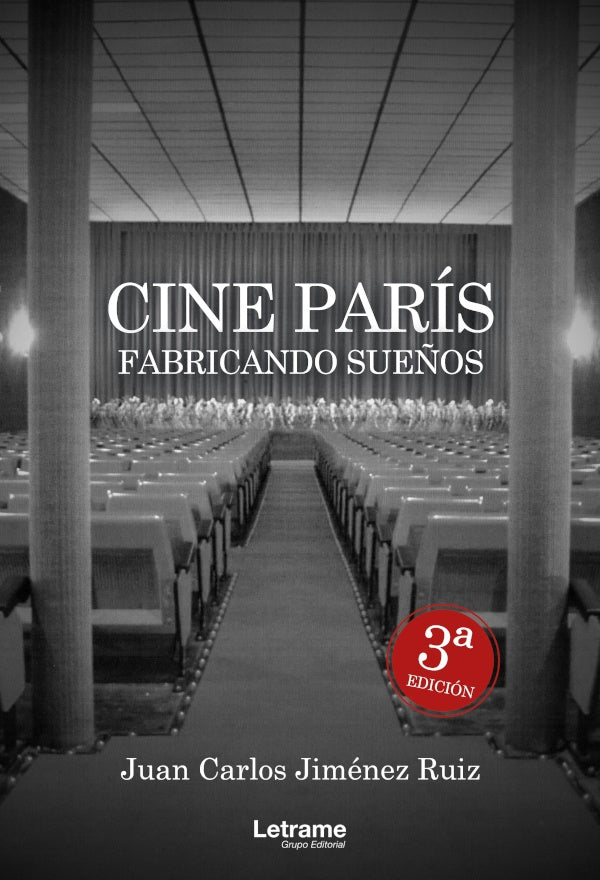 Cine París. Fabricando sueños | Juan Carlos Jiménez Ruiz