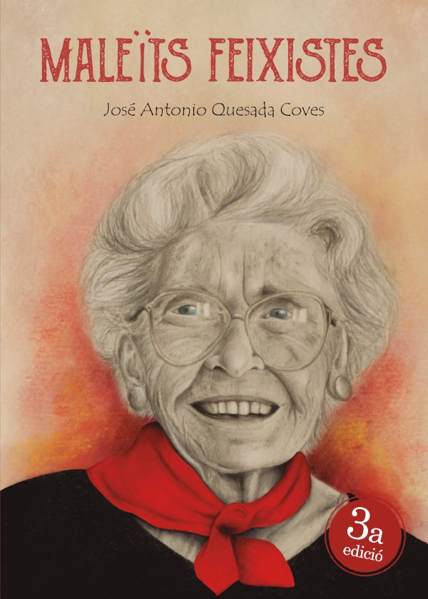 Maleïts Feixistes | José Antonio Quesada Coves