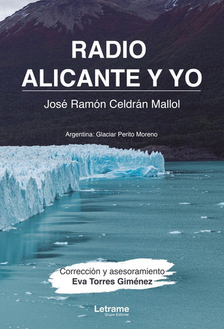 Radio Alicante y yo | José Ramón Celdrán Mallol